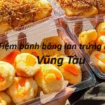 Tiệm bánh bông lan trứng muối Vũng Tàu ngon, giá rẻ, vệ sinh.