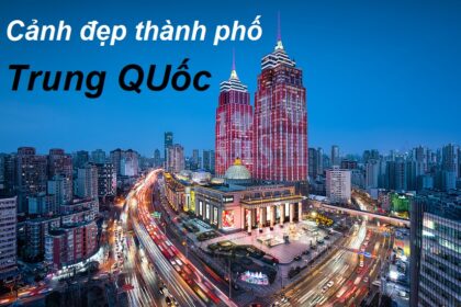 Khung cảnh đẹp Trung Quốc về đêm tại những thành phố lớn.