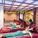 Massage Hạ Long Quảng Ninh, địa chỉ mát xe ở Hạ Long.