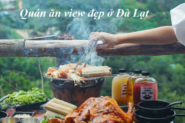 Các quán ăn view đẹp Đà Lạt quán ăn view đẹp ở Đà Lạt giá rẻ.