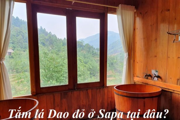 Địa chỉ tắm lá Dao đỏ Sapa, tắm lá thuốc Dao đỏ ở Sapa.