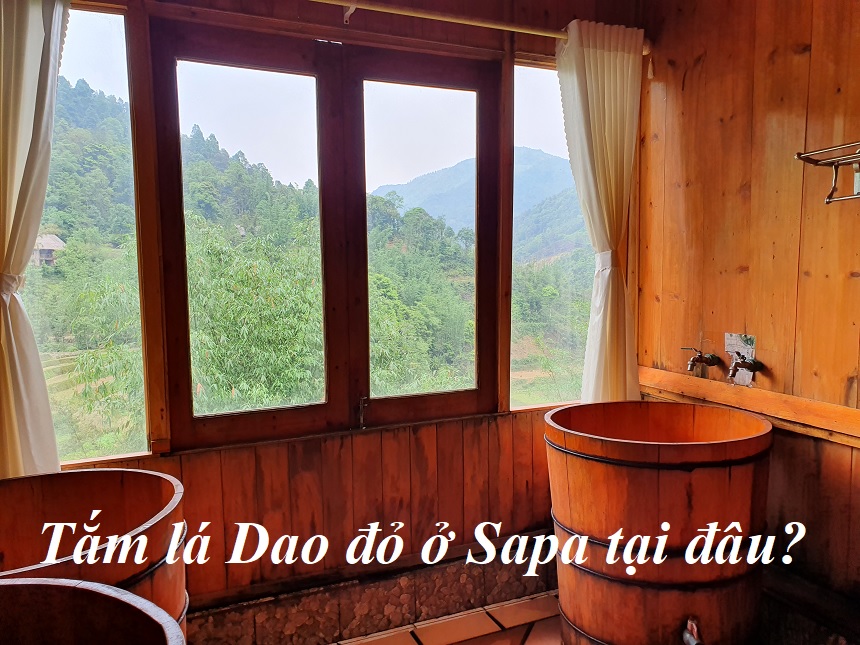 Địa chỉ tắm lá Dao đỏ Sapa, tắm lá thuốc Dao đỏ ở Sapa.