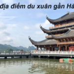 Các địa điểm du xuân gần Hà Nội