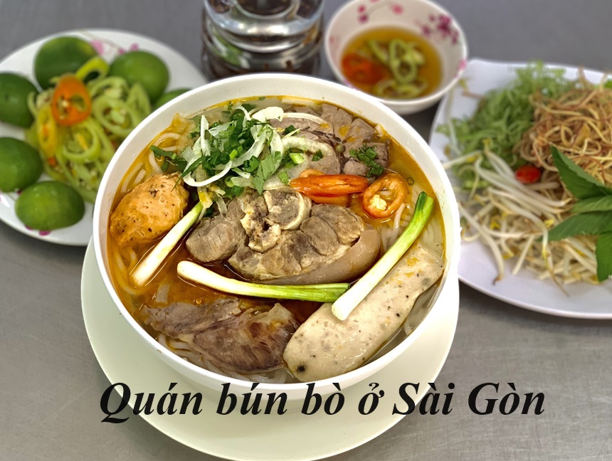 Quán bún bò ngon Sài Gòn, ăn bún bò ngon ở Sài Gòn quán nào?