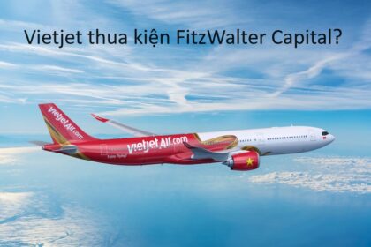 Tin đồn Vietjet thua kiện FitzWalter Capital.