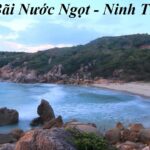 Review bãi Nước Ngọt Ninh Thuận có gì, bãi tắm có sạch không?