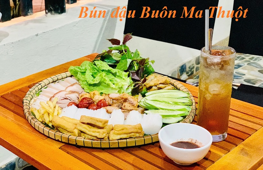 Các quán bún đậu mắm tôm Buôn Ma Thuột ngon chuẩn vị.