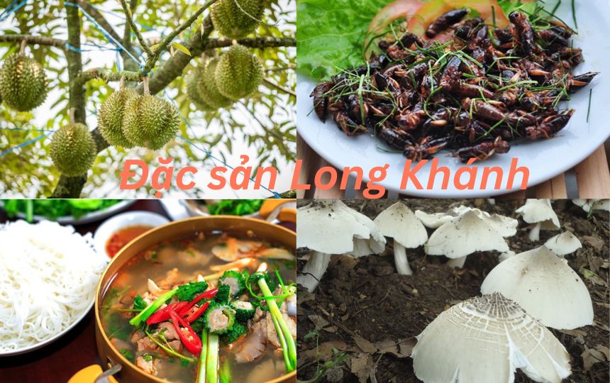 Các món đặc sản Long Khánh ngon, du khách nhất định phải thử.