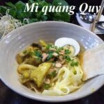 Quán mì quảng Quy Nhơn ngon, ăn mì quảng ở Quy Nhơn chỗ nào.