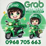 SĐT Grab Long Thành uy tín - Gọi là nghe - Đặt là có.